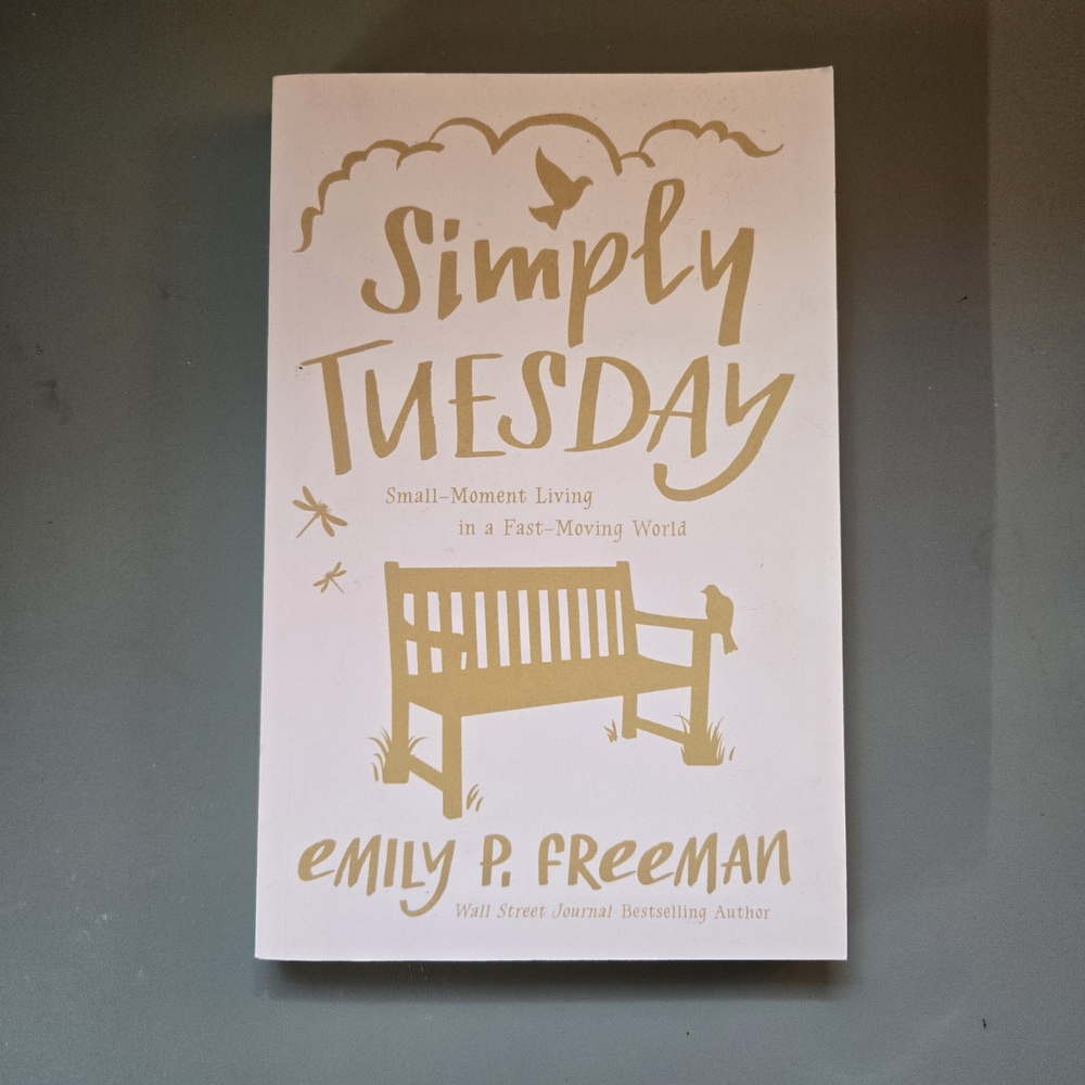 Simply Tuesday by Emily P. Freeman Book